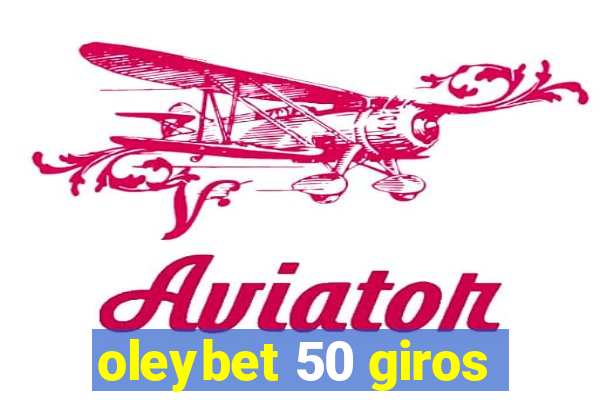 oleybet 50 giros